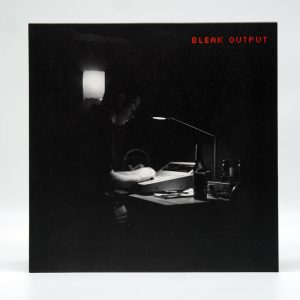 Bleak Output Max